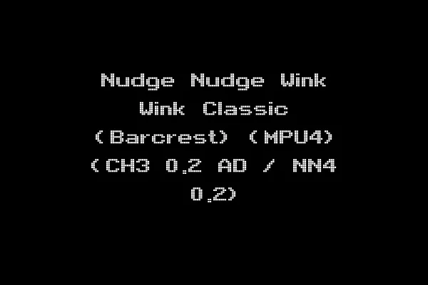 Nudge Nudge Wink Wink Classic (Barcrest) (MPU4) (CH3 0.2 AD / NN4 0.2)