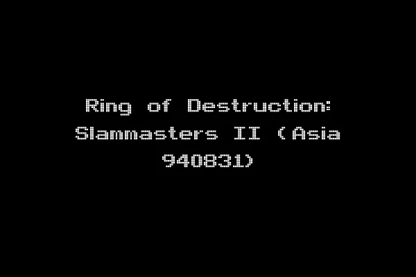 Ring of Destruction: Slammasters II (Asia 940831)
