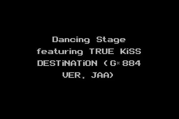 Dancing Stage featuring TRUE KiSS DESTiNATiON (G*884 VER. JAA)