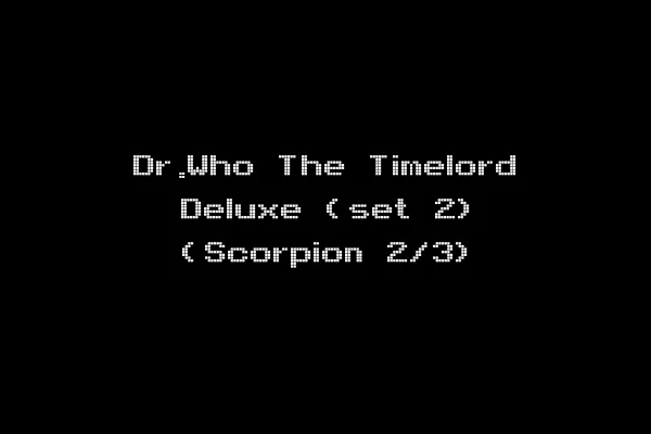 Dr.Who The Timelord Deluxe (set 2) (Scorpion 2/3)
