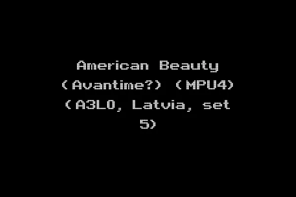 American Beauty (Avantime?) (MPU4) (A3L0, Latvia, set 5)