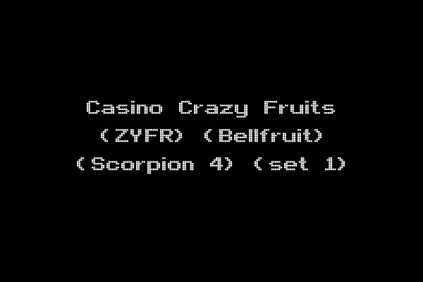 Casino Crazy Fruits (ZYFR) (Bellfruit) (Scorpion 4) (set 1)