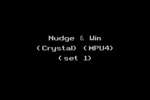 Nudge & Win (Crystal) (MPU4) (set 1)