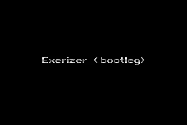 Exerizer (bootleg)