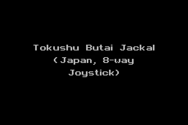 Tokushu Butai Jackal (Japan, 8-way Joystick)