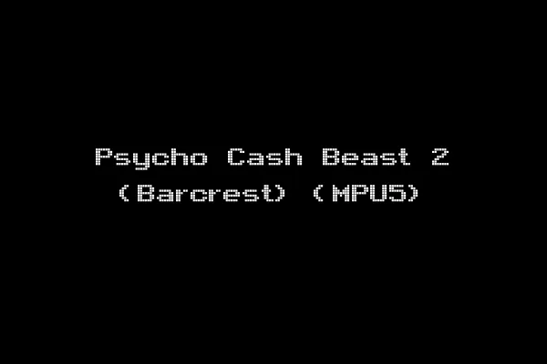 Psycho Cash Beast 2 (Barcrest) (MPU5)