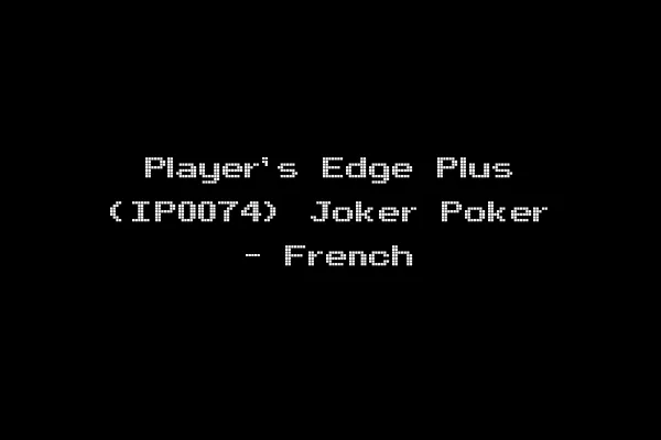 Player's Edge Plus (IP0074) Joker Poker - French