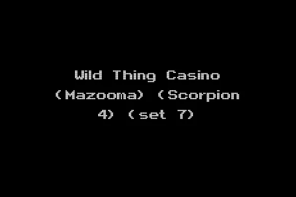Wild Thing Casino (Mazooma) (Scorpion 4) (set 7)