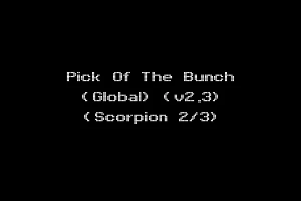 Pick Of The Bunch (Global) (v2.3) (Scorpion 2/3)