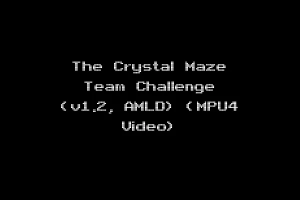 The Crystal Maze Team Challenge (v1.2, AMLD) (MPU4 Video)