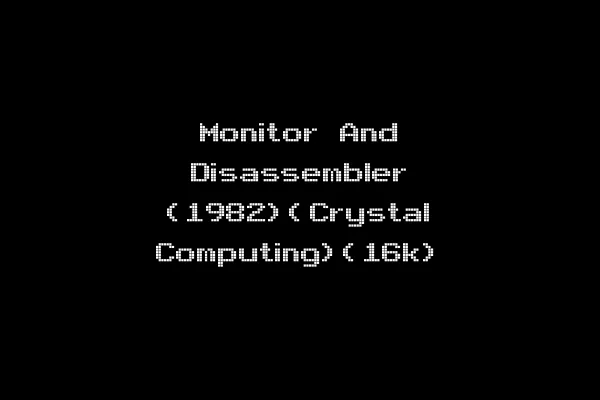 Monitor And Disassembler (1982)(Crystal Computing)(16k)
