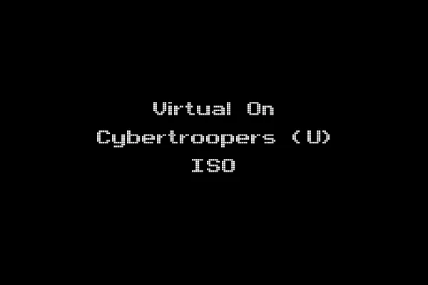 Virtual On Cybertroopers (U) ISO
