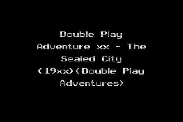 Double Play Adventure xx - The Sealed City (19xx)(Double Play Adventures)