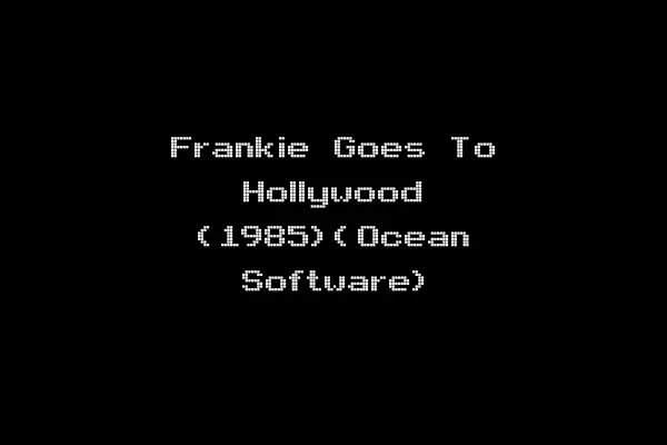 Frankie Goes To Hollywood (1985)(Ocean Software)