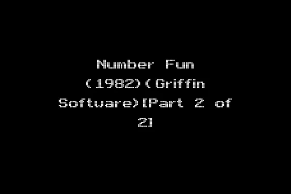 Number Fun (1982)(Griffin Software)[Part 2 of 2]
