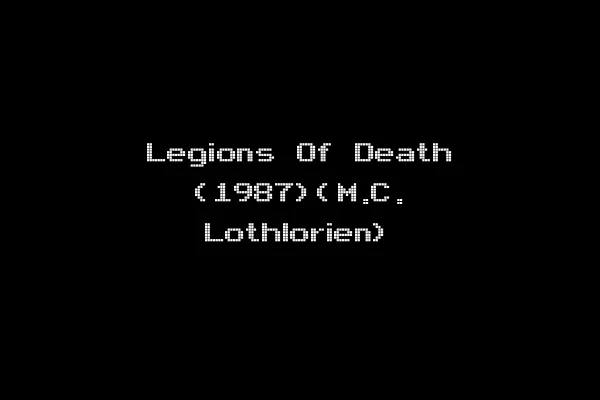Legions Of Death (1987)(M.C. Lothlorien)