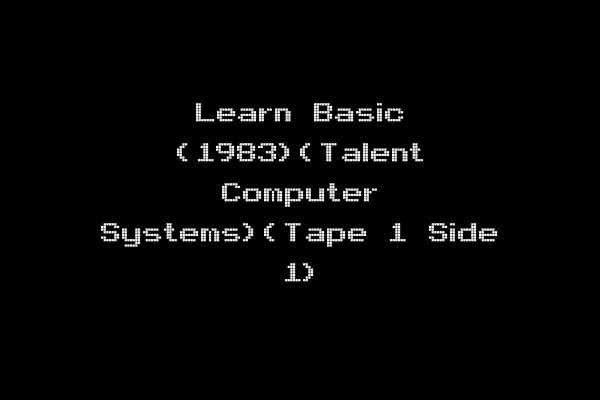 Learn Basic (1983)(Talent Computer Systems)(Tape 1 Side 1)