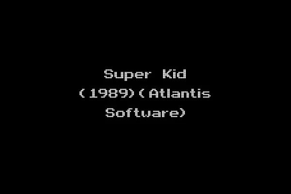 Super Kid (1989)(Atlantis Software)