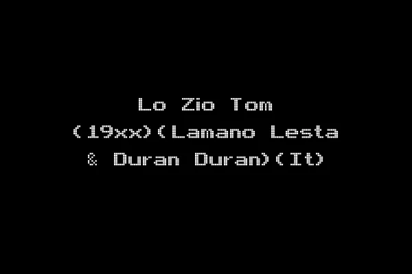 Lo Zio Tom (19xx)(Lamano Lesta & Duran Duran)(It)