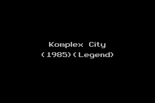 Komplex City (1985)(Legend)