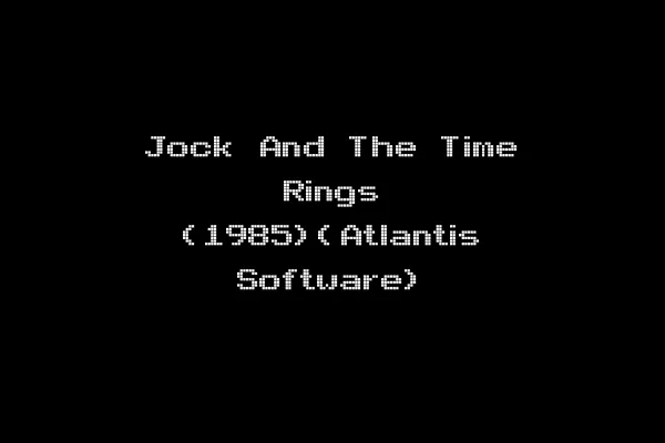 Jock And The Time Rings (1985)(Atlantis Software)