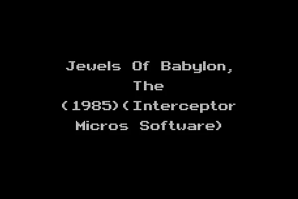 Jewels Of Babylon, The (1985)(Interceptor Micros Software)