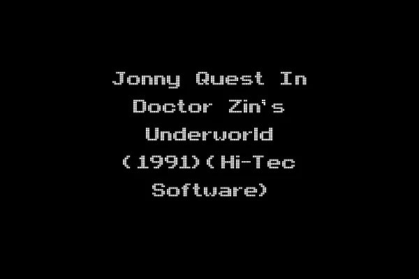 Jonny Quest In Doctor Zin's Underworld (1991)(Hi-Tec Software)