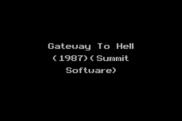 Gateway To Hell (1987)(Summit Software)