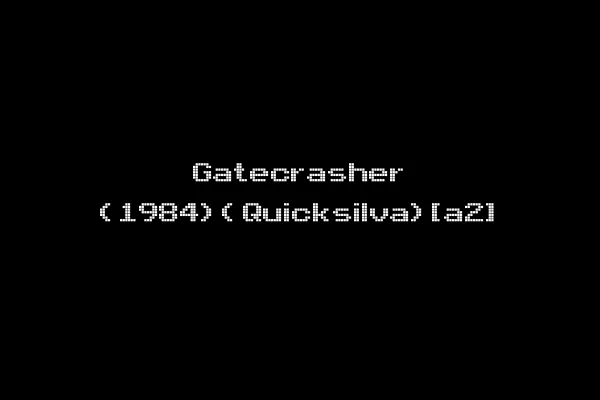 Gatecrasher (1984)(Quicksilva)[a2]