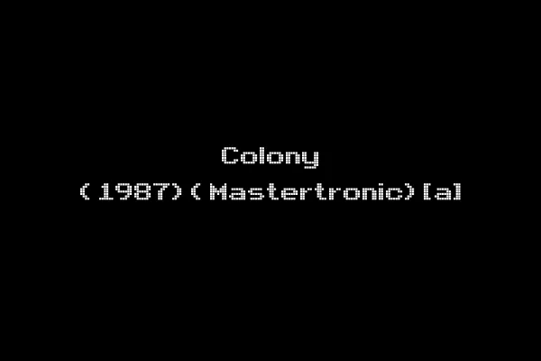 Colony (1987)(Mastertronic)[a]