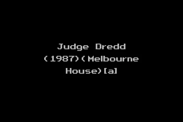 Judge Dredd (1987)(Melbourne House)[a]
