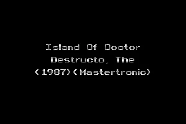 Island Of Doctor Destructo, The (1987)(Mastertronic)