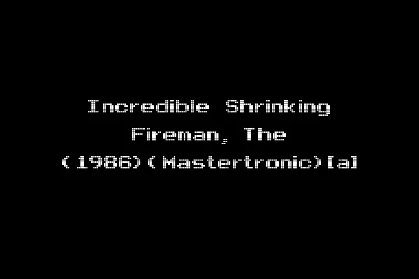 Incredible Shrinking Fireman, The (1986)(Mastertronic)[a]