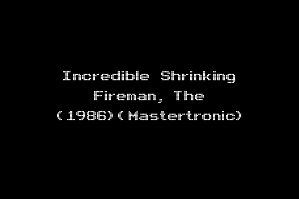 Incredible Shrinking Fireman, The (1986)(Mastertronic)