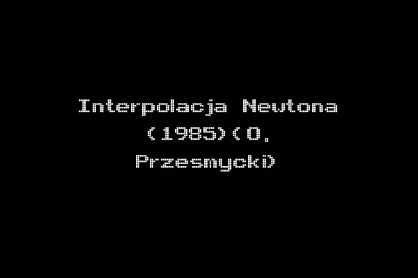 Interpolacja Newtona (1985)(O. Przesmycki)