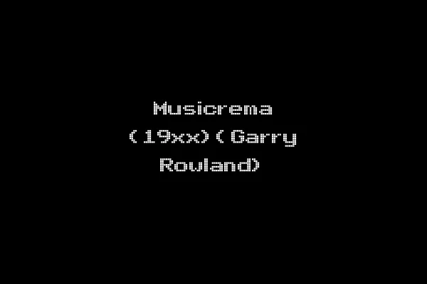 Musicrema (19xx)(Garry Rowland)