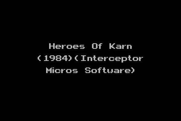 Heroes Of Karn (1984)(Interceptor Micros Software)