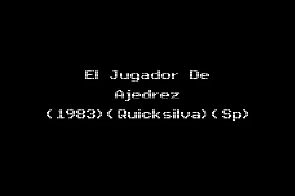 El Jugador De Ajedrez (1983)(Quicksilva)(Sp)