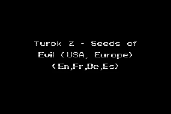 Turok 2 - Seeds of Evil (USA, Europe) (En,Fr,De,Es)