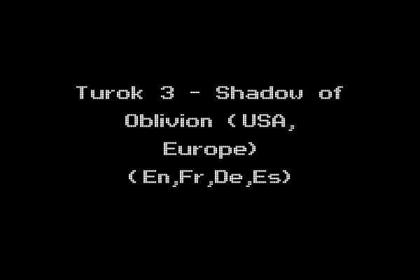 Turok 3 - Shadow of Oblivion (USA, Europe) (En,Fr,De,Es)