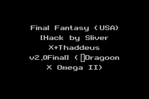 Final Fantasy (USA) [Hack by Sliver X+Thaddeus v2.0Final] (~Dragoon X Omega II)