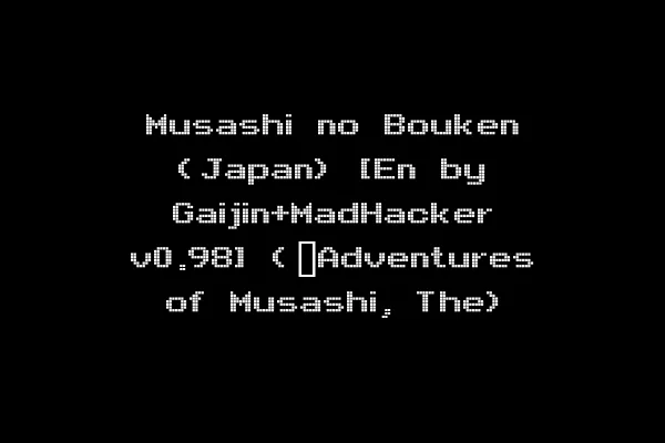 Musashi no Bouken (Japan) [En by Gaijin+MadHacker v0.98] (~Adventures of Musashi, The)