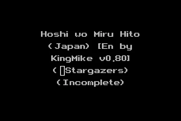 Hoshi wo Miru Hito (Japan) [En by KingMike v0.80] (~Stargazers) (Incomplete)