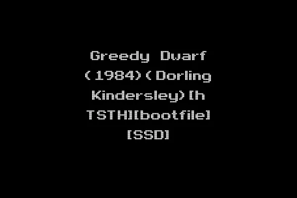 Greedy Dwarf (1984)(Dorling Kindersley)[h TSTH][bootfile] [SSD]
