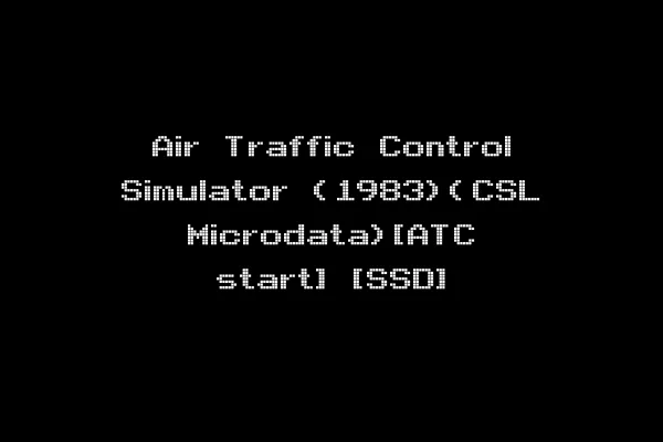Air Traffic Control Simulator (1983)(CSL Microdata)[ATC start] [SSD]