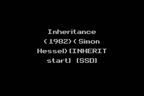 Inheritance (1982)(Simon Hessel)[INHERIT start] [SSD]