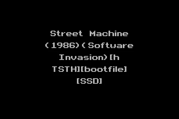 Street Machine (1986)(Software Invasion)[h TSTH][bootfile] [SSD]
