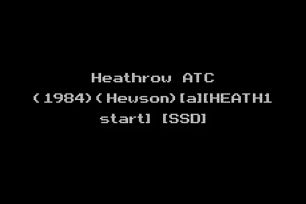 Heathrow ATC (1984)(Hewson)[a][HEATH1 start] [SSD]