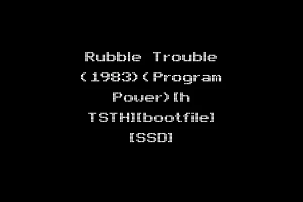 Rubble Trouble (1983)(Program Power)[h TSTH][bootfile] [SSD]