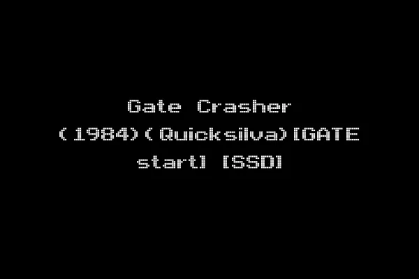 Gate Crasher (1984)(Quicksilva)[GATE start] [SSD]
